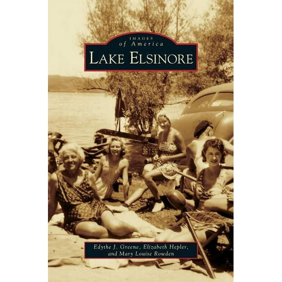 Lake Elsinore (Hardcover)