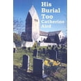 thumbnail image 2 of His Burial Too, 2 of 2