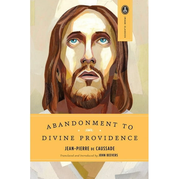 Image Classics Abandonment to Divine Providence, Book 14, (Paperback)