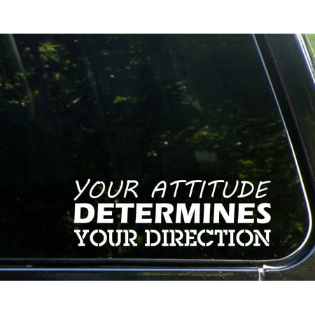 Your Attitude Determines Your Direction - 8-3/4
