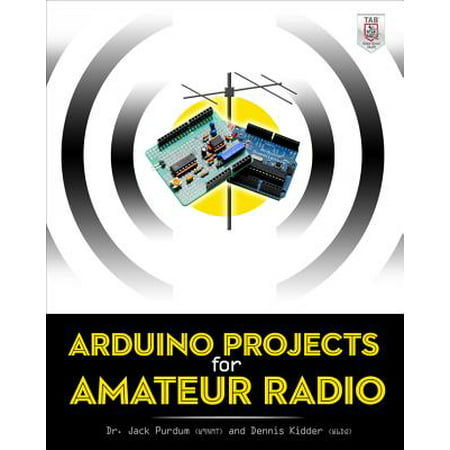 Arduino Projects for Amateur Radio