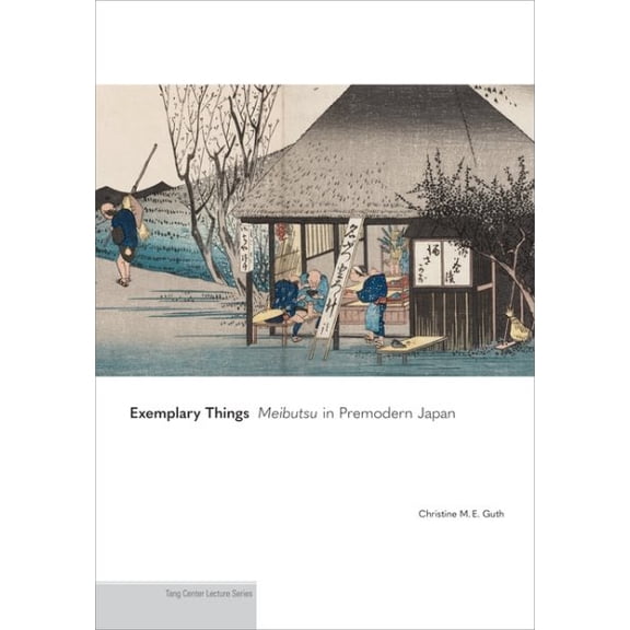 Pre-Owned Exemplary Things: Meibutsu in Premodern Japan, (Paperback)