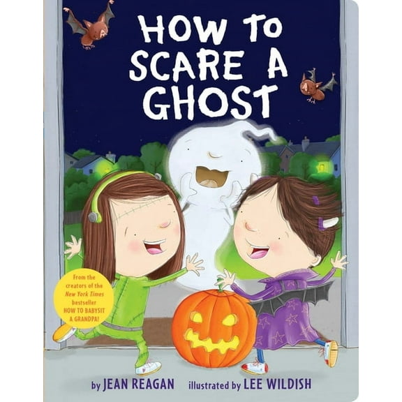 Jean Reagan: How to Scare a Ghost (Board Book)