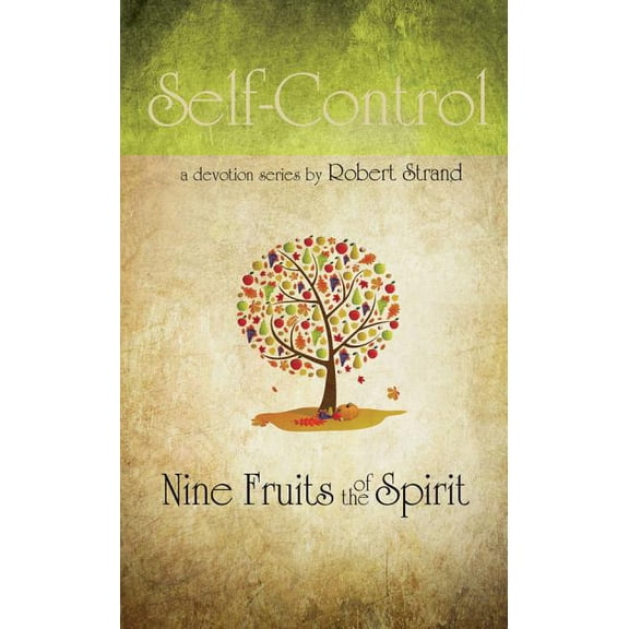 Nine Fruits of the Spirit Self-Control, (Paperback)