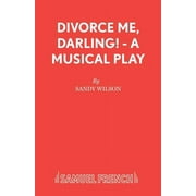 Divorce Me, Darling! - A Musical Play (Paperback)