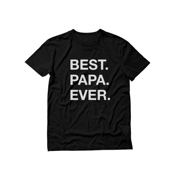 Tstars - Tstars Mens Gifts for Dad Father's Day Shirts Best Papa Ever ...