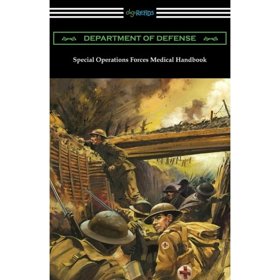 Special Operations Forces Medical Handbook, (Paperback)