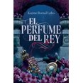 thumbnail image 1 of El Perfume Del Rey, de Karine Bernal Lobo, Booket, 2026, 1 of 2