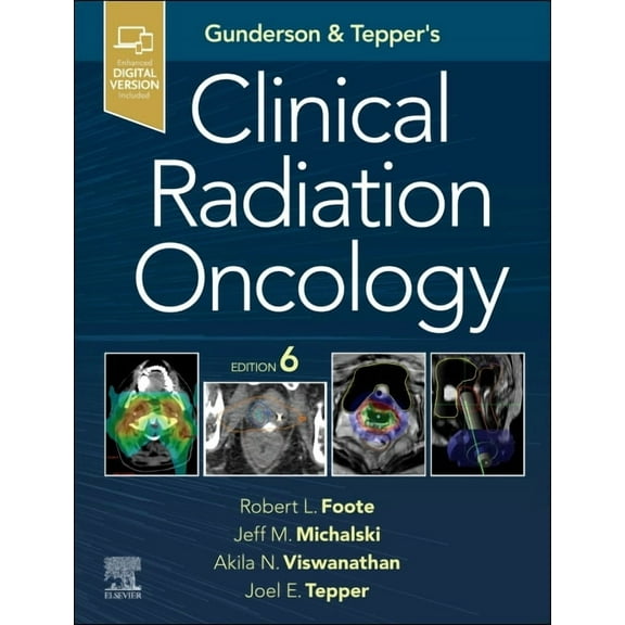 Gunderson and Tepper's Clinical Radiation Oncology, (Hardcover)