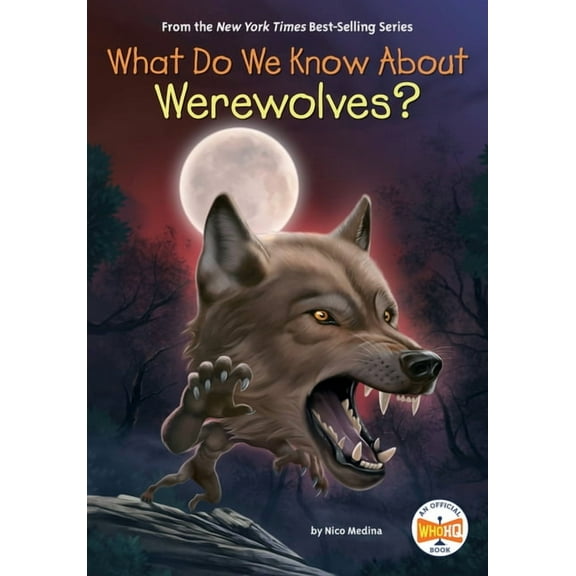 What Do We Know About? What Do We Know about Werewolves?, (Paperback)