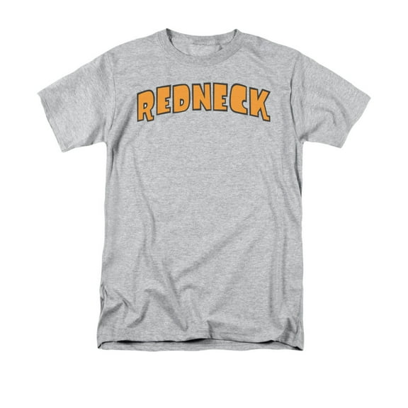 Redneck Funny Phrase Adult T-Shirt