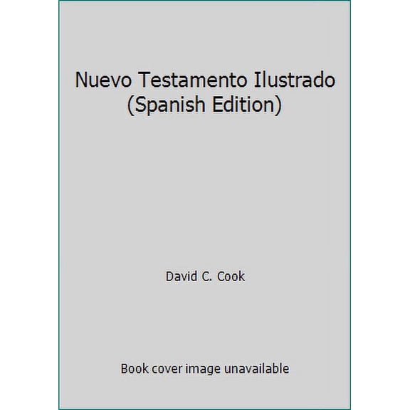 Nuevo Testamento Ilustrado (Picture Bible NT - Spanish) Paperback