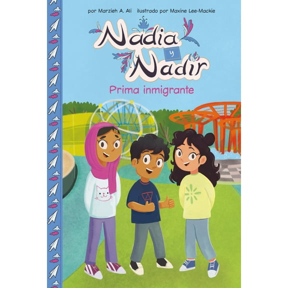 Nadia Y Nadir Set 3 Prima Inmigrante (Immigrating Cousin), (Hardcover)
