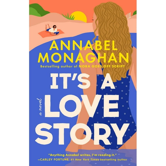 Annabel Monaghan: It's a Love Story (Paperback)