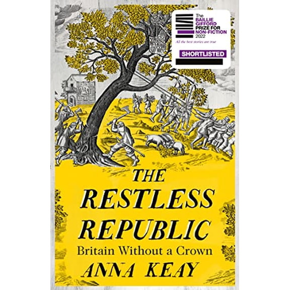 Pre-Owned The Restless Republic: Shortlisted for the Baillie Gifford Prize for Non-Fiction 2022, 9780008282028, 0008282021, Hardcover,