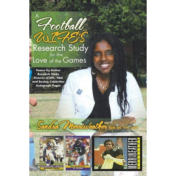 A Football Wife's Research Study for the Love of the Games, (Paperback)