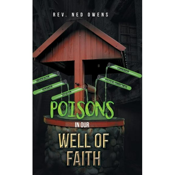 Poisons In Our Well Of Faith (Hardcover)