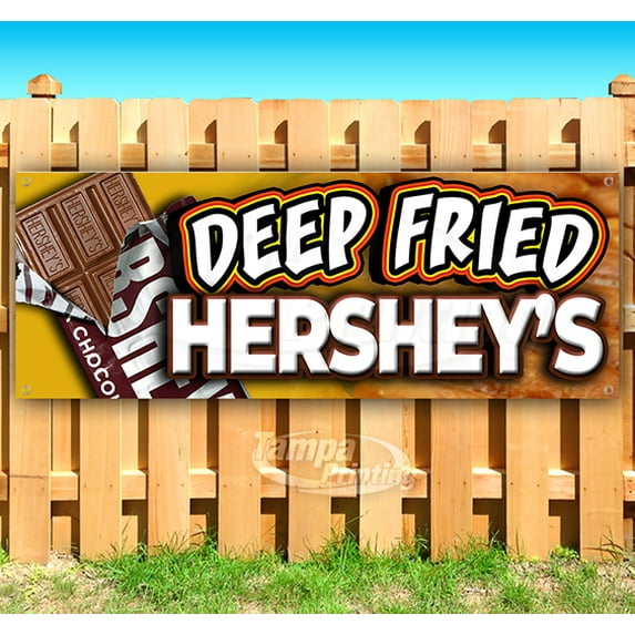 Deep Fried Hersheys 13 oz Vinyl Banner With Metal Grommets