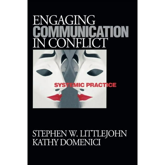 Engaging Communication in Conflict: Systemic Practice, (Paperback)