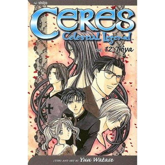 Ceres: Celestial Legend: Ceres: Celestial Legend, Vol. 12 (Series #12) (Paperback)