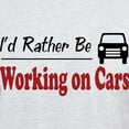 thumbnail image 3 of CafePress - Rather Be Working On Cars Light T Shirt - Men's Classic Graphic T-Shirt, 3 of 4