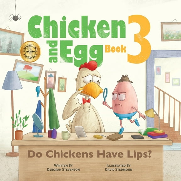 Chicken and Egg Do Chickens Have Lips?: Chicken and Egg Book 3, Book 3, (Paperback)