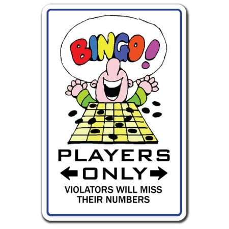 BINGO PLAYER Aluminum Sign card players caller markers ball fun | Indoor/Outdoor | 10