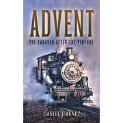 Advent : The Caravan After the Venture (Paperback)