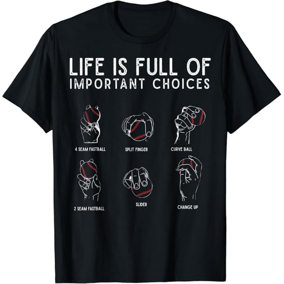 Sam Soft Types Of Baseball Pitches Life Choices Pitcher Player T-Shirt Full Size S-5Xl