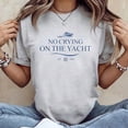 thumbnail image 3 of No Crying On The Yacht retro cruise vacation summer T-shirt Sizes S-5XL, 3 of 5