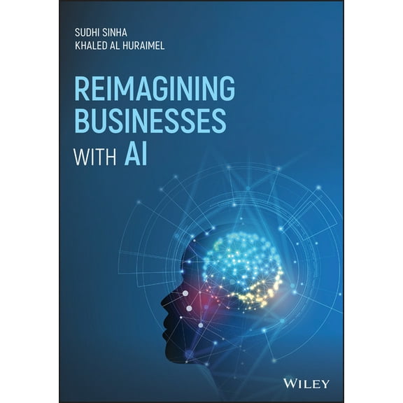 Reimagining Businesses with AI, (Hardcover)