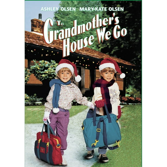 To Grandmother's House We Go