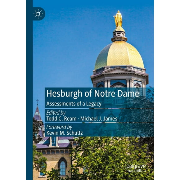 Hesburgh de Notre Dame: Évaluations d'Un Héritage