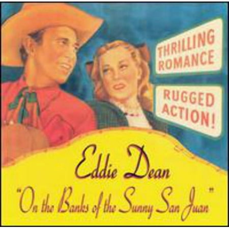 Eddie Dean - On The Banks Of The Sunny San Juan - CD
