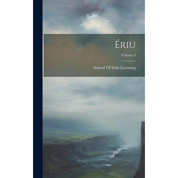 Ériu; Volume 3 (Hardcover)