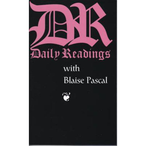 Pre-Owned Daily Readings with Blaise PASCAL (Paperback) by Blaise Pascal, Robert Van De Weyer