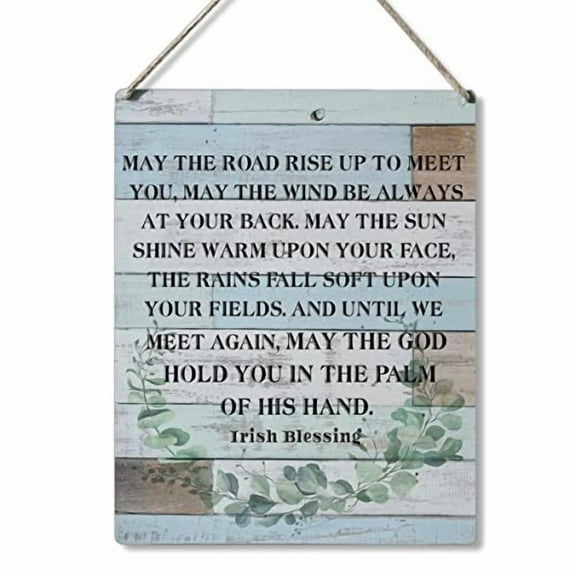 Novelty Inspirational Signs Gift Farmhouse May the Road Rise Up to Meet You May the Wind Be Always at Your Back Wooden Hanging Sign Rustic Wall Art Home Bedroom Decoration 8x12 Inch