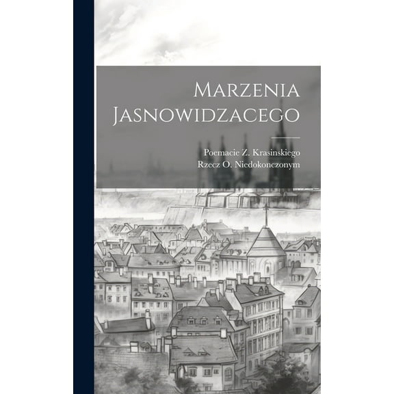 Marzenia Jasnowidzacego (Hardcover)