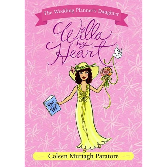 The Wedding Planner's Daughter: Willa by Heart (Hardcover)