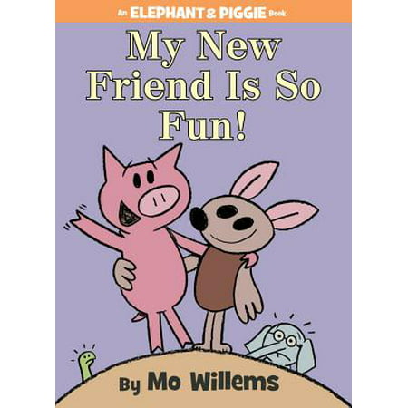 My New Friend Is So Fun! (Hardcover)