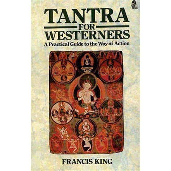 Pre-Owned Tantra for Westerners: A Practical Guide to the Way of Action, (Paperback)