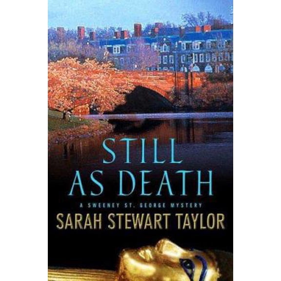Pre-Owned Still as Death (Sweeney St. George Mysteries) (Hardcover) 0312337426 9780312337421