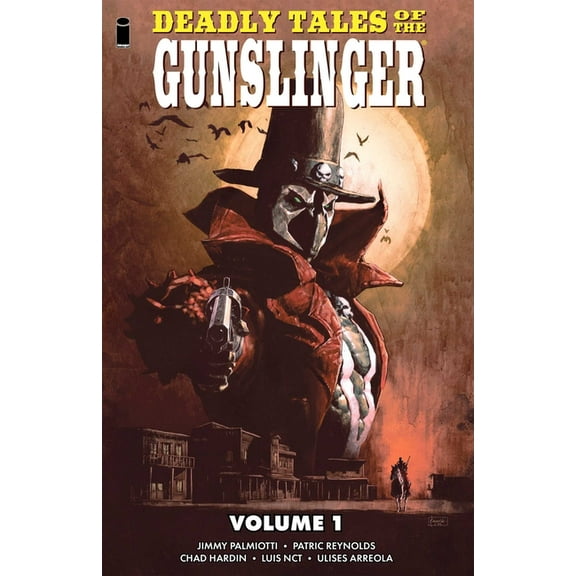 Deadly Tales of the Gunslinger Volume 1, (Paperback)