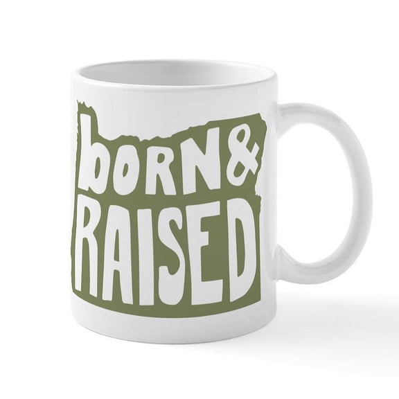 CafePress - Oregon Born & Raised - 11 oz Ceramic Mug - Novelty Coffee Tea Cup