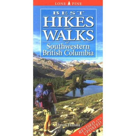 Pre-Owned Best Hikes and Walks of Southwestern British Columbia (Paperback) 1551054558 9781551054551