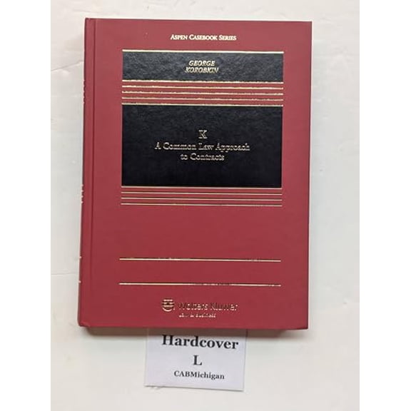 Pre-Owned K: A Common Law Approach to Contracts (Hardcover) 1454802855 9781454802853