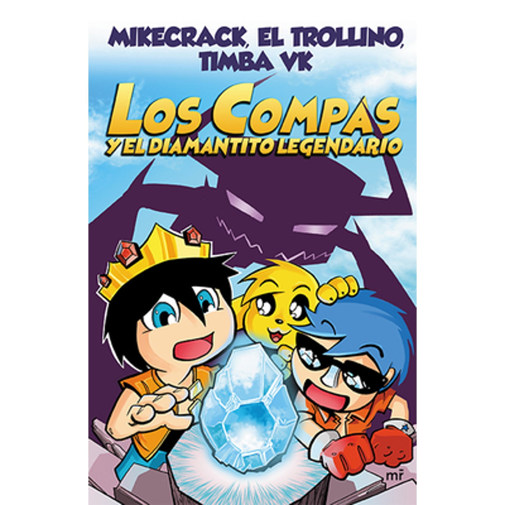 Los Compas Y El Diamantito Legendario (Pre-Owned Paperback 9786070756047)  by Mikecrack Mikecrack, El Trollino El Trollino, Timba Vk Timba Vk -  