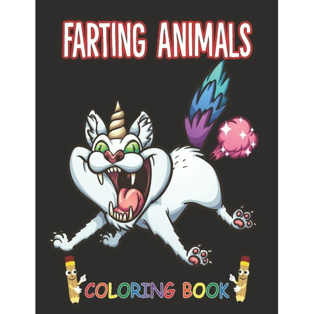 Farting Animals Coloring Book: Cute Animals Farting Coloring Book with 50 Fun and Easy Farting Magical Creatures Drawings farts coloring book for Kids ...