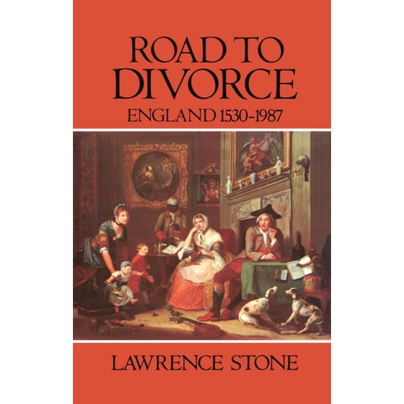 Road to Divorce: England, 1530-1987, (Hardcover)