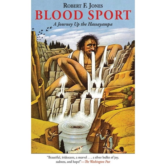 Blood Sport : A Journey Up the Hassayampa (Paperback)